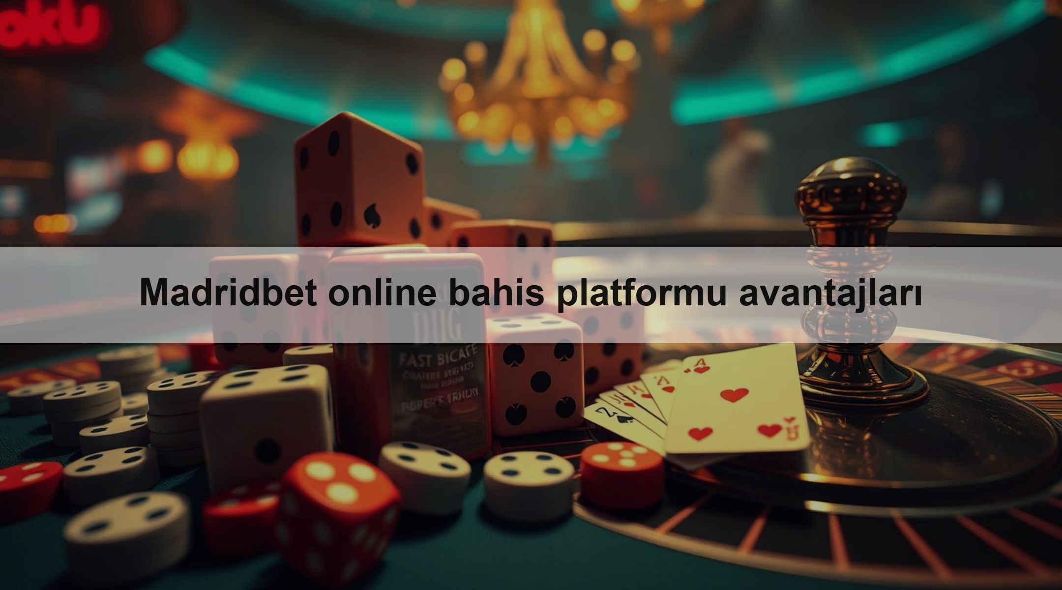 Madridbet online bahis platformu avantajları