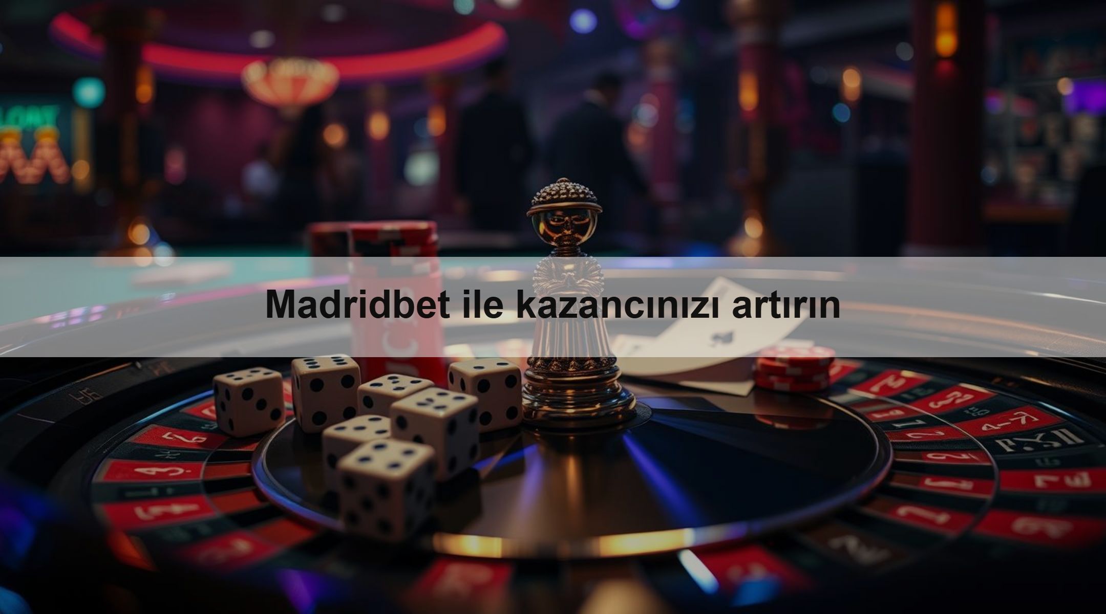 Madridbet ile kazancınızı artırın