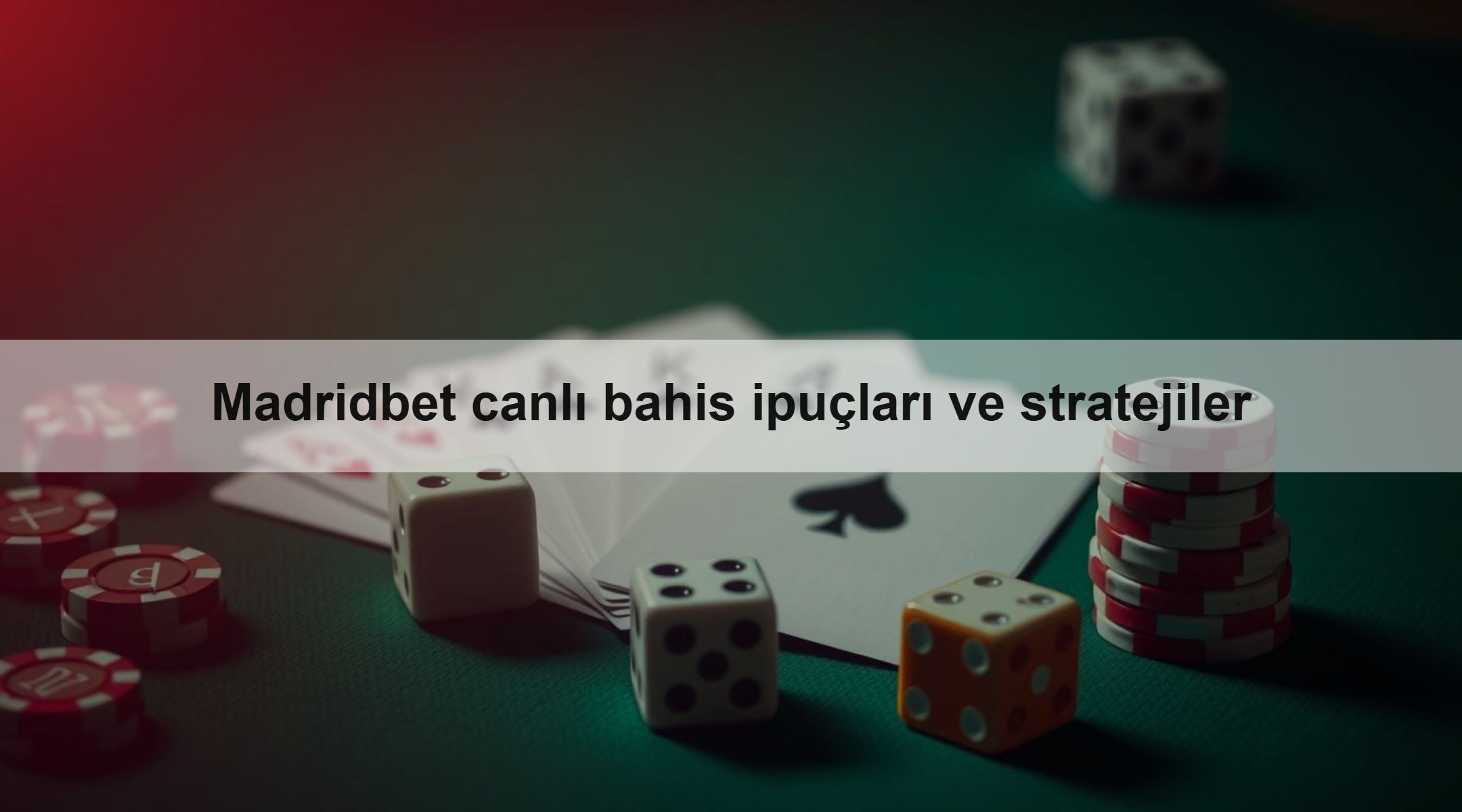 Madridbet canlı bahis ipuçları ve stratejiler